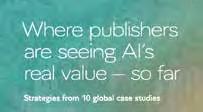 WAN-IFRA’s 6th AI report reveals publishers’ perspective on value equation